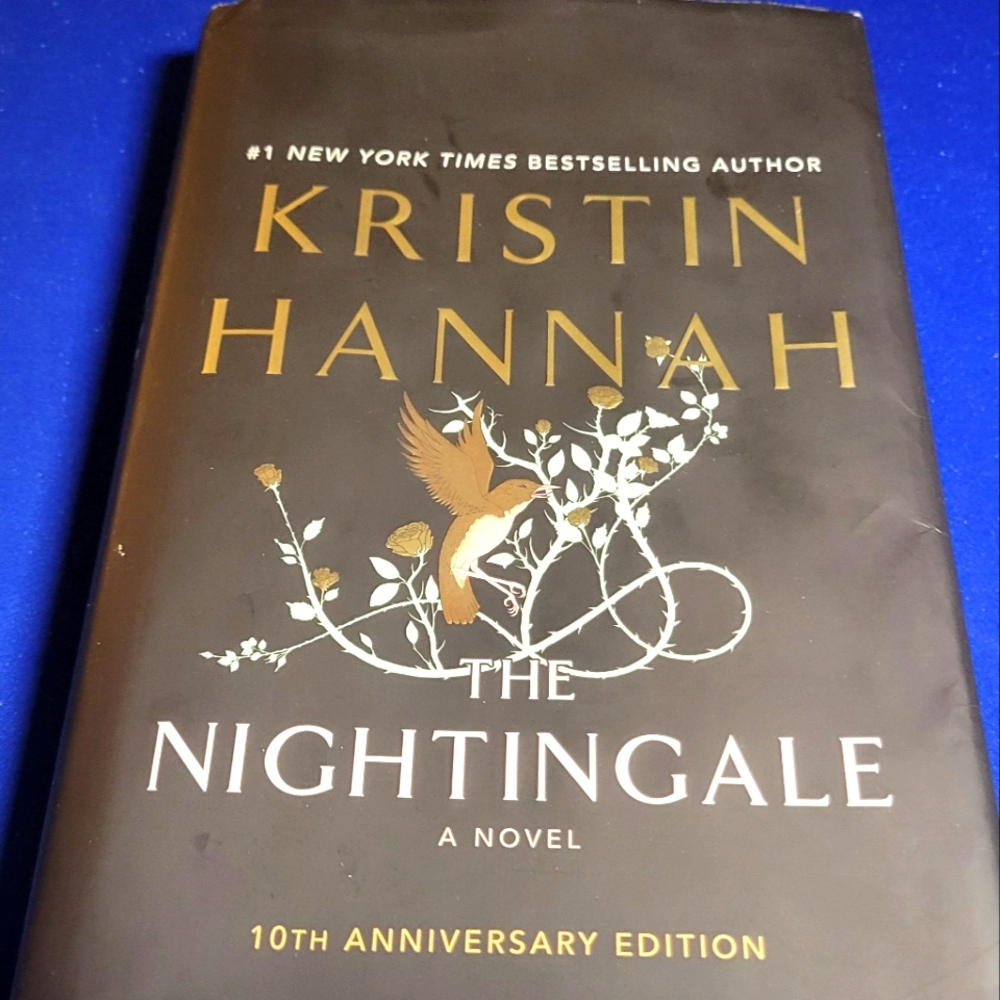 The Nightingale Hardcover Book, Kristin Hannah. 10th Anniversary Edition